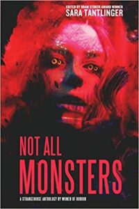 Not All Monsters Paperback